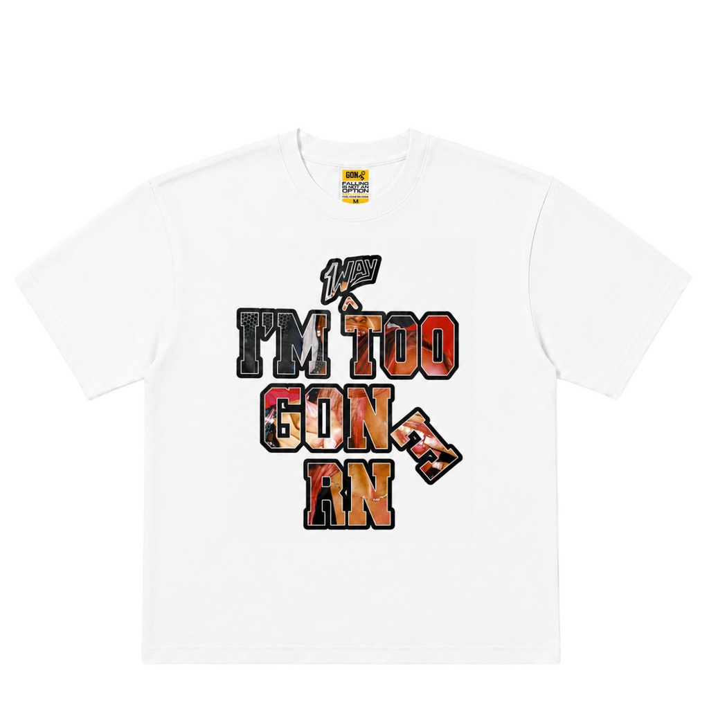 Too Gone Tee